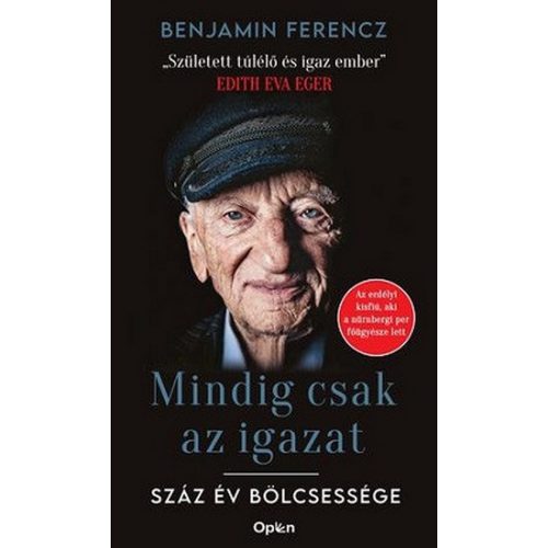 Mindig csak az igazat! - Száz év bölcsessége