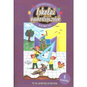 Iskolai gyakorlófüzetek - Matematika 5. osztály / Kisgondolkodó 1.