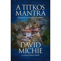 A titkos mantra - Egy rejtélyes tekercs nyomában