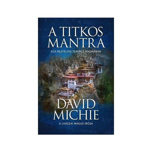 A titkos mantra - Egy rejtélyes tekercs nyomában