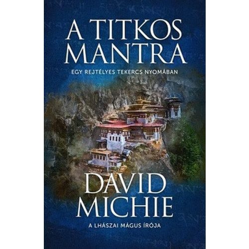 A titkos mantra - Egy rejtélyes tekercs nyomában