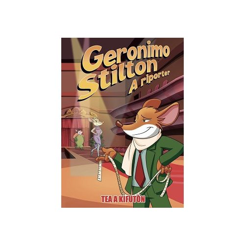 Geronimo Stilton: A riporter - Tea a kifutón (képregény)
