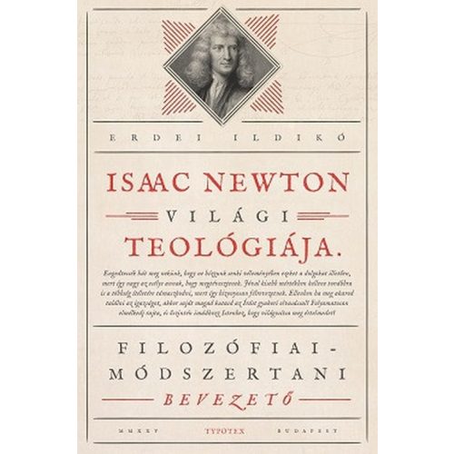 Isaac Newton világi teológiája - Filozófiai-módszertani bevezető