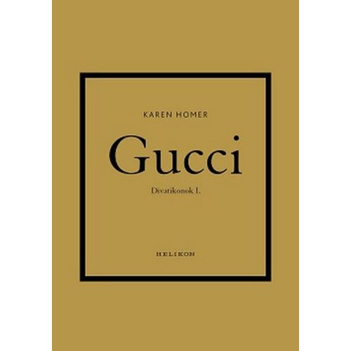 Gucci - Divatikonok I.