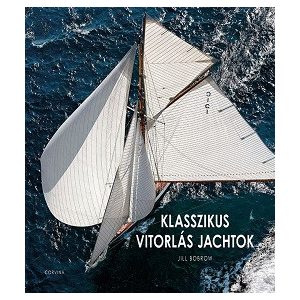 Klasszikus vitorlás jachtok