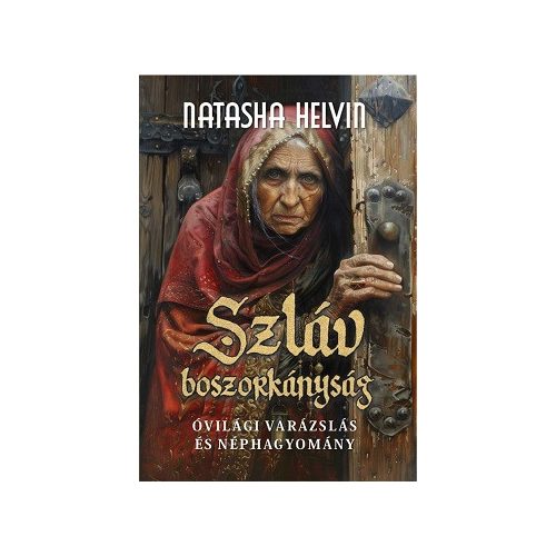 Szláv boszorkányság - Óvári varázslás és néphagyomány