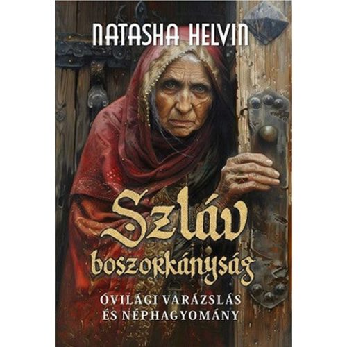 Szláv boszorkányság - Óvári varázslás és néphagyomány