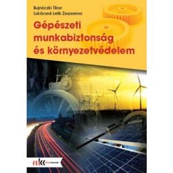 Gépészeti munkabiztonság és környezetvédelem