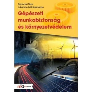 Gépészeti munkabiztonság és környezetvédelem