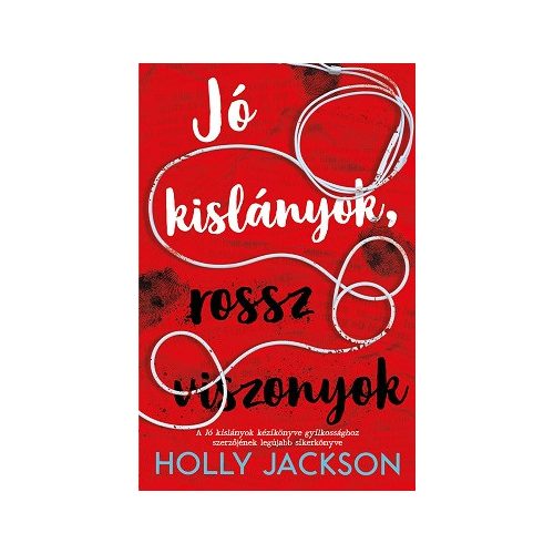 Jó kislányok, rossz viszonyok - Jó kislányok kézikönyve gyilkossághoz 2.