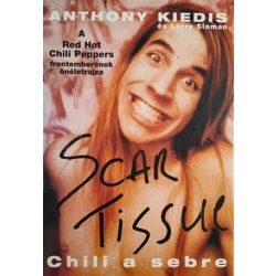 Scar Tissue - Chili a sebre