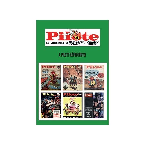 Pilote - A Pilote képregényei