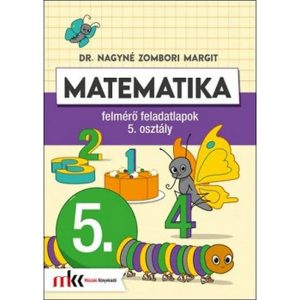 Matematika felmérő feladatlapok 5. osztály MK-4145