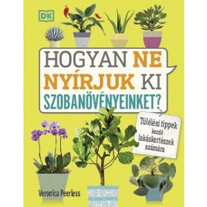 Hogyan ne nyírjuk ki szobanövényeinket? - Túlélési tippek kezdő lakáskertészek számára