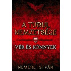 Vér és könnyek - A Turul nemzetsége 9.