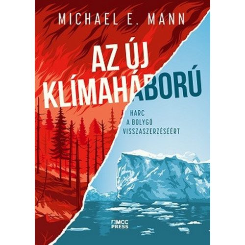 Az új klímaháború - Harc a bolygó visszaszerzéséért
