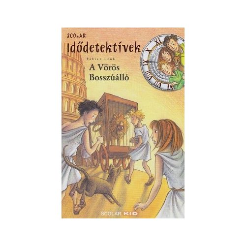 A Vörös Bosszúálló - Idődetektívek 4.