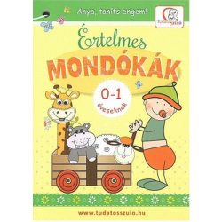 Értelmes mondókák 0-1 éveseknek - Anya, taníts engem!