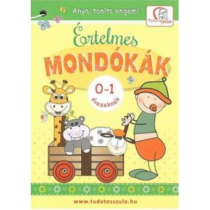 Értelmes mondókák 0-1 éveseknek - Anya, taníts engem!
