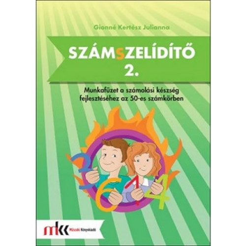 Számszelidítő 2. - Munkafüzet a számolási készség fejlesztéséhez az 50-es számkörben