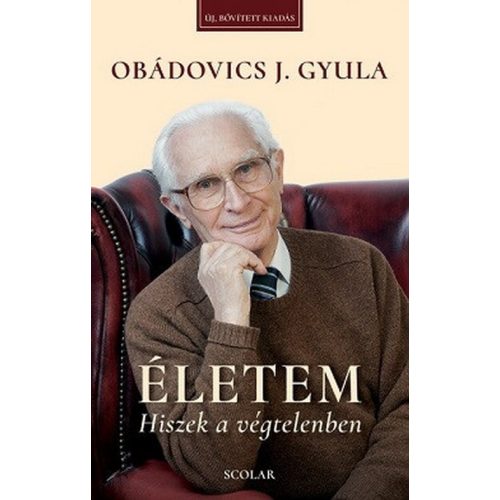 Életem - Hiszek a végtelenben (új, bővített kiadás)