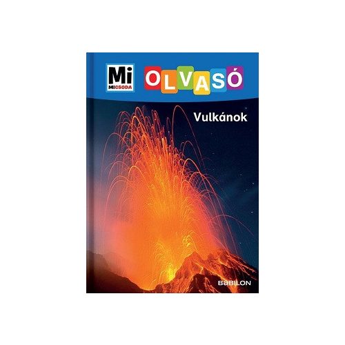 Vulkánok - Mi MICSODA Olvasó