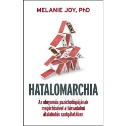   Hatalomarchia - Az elnyomás pszichológiájának megértésével a társadalmi átalakulás szolgálatában.