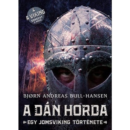 A dán horda - Egy jomsviking története