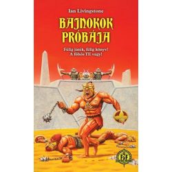   Bajnokok Próbája - Félig játék, félig könyv! A főhős Te vagy! / Fighting Fantasy