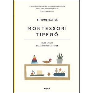 Montessori tipegő - Kulcs a világ önálló felfedezéséhez