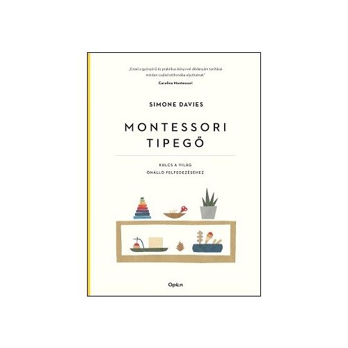 Montessori tipegő - Kulcs a világ önálló felfedezéséhez