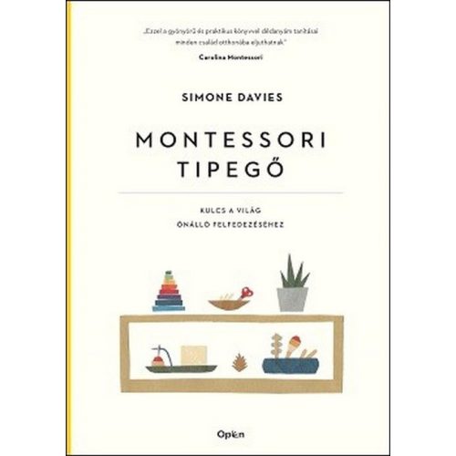 Montessori tipegő - Kulcs a világ önálló felfedezéséhez
