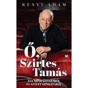 Ő, Szirtes Tamás