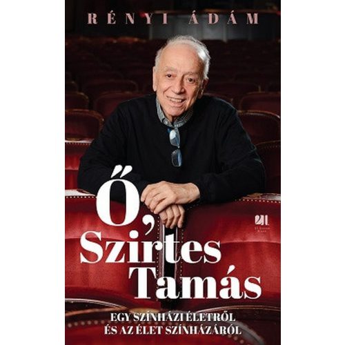 Ő, Szirtes Tamás