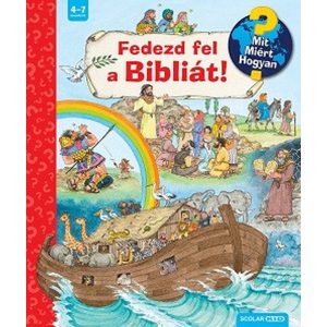 Fedezd fel a Bibliát! - Mit? Miért? Hogyan?