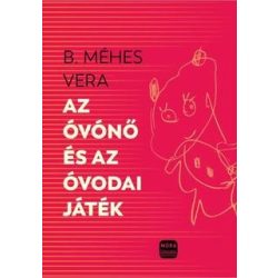 Az óvónő és az óvodai játék