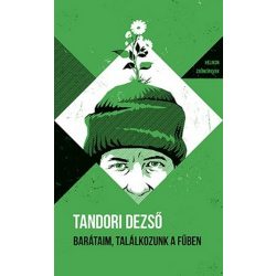 Barátaim, találkozunk a fűben - Helikon Zsebkönyvek 145.
