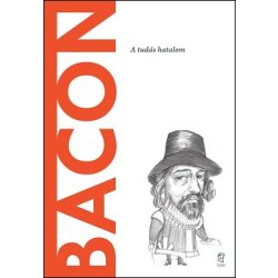 Bacon - A világ filozófusai 60.