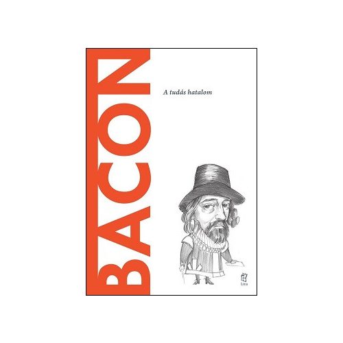 Bacon - A világ filozófusai 60.