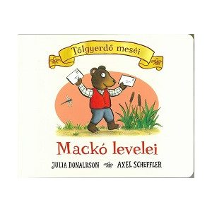 Mackó levelei - Tölgyerdő meséi