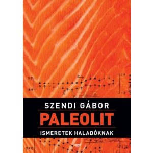 Paleolit ismeretek haladóknak