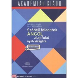   Szóbeli feladatok angol alapfokú nyelvvizsgára /Angol alapfok (B1) + virtuális melléklet