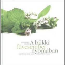 A bükki füvesember nyomában