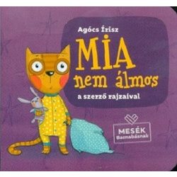 Mia nem álmos