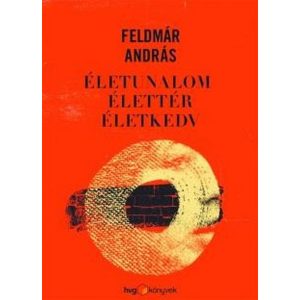Életunalom, élettér, életkedv