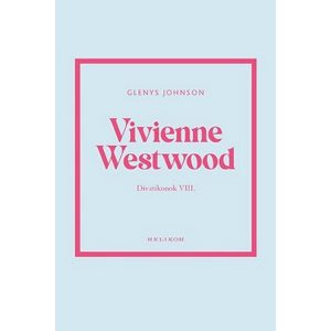 Vivienne Westwood - Divatikonok VIII.