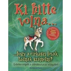 Ki hitte volna...hogy a cirkuszi lovak tudnak számolni?
