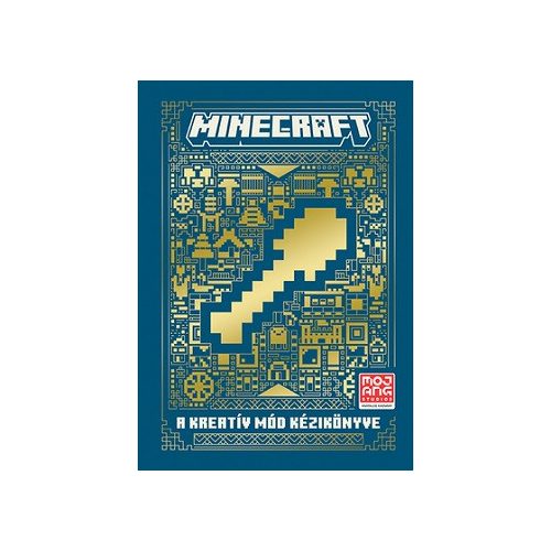 Minecraft: A Kreatív mód kézikönyve