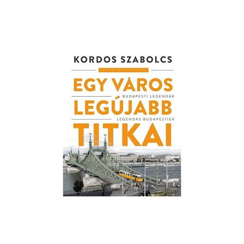 Egy város legújabb titkai