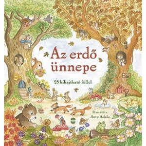 Az erdõ ünnepe - 25 kihajtható füllel